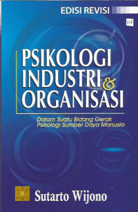 Psikologi Industri & Organisasi Dalam Suatu Bidang Gerak Psikologi Sumber Daya Manusia