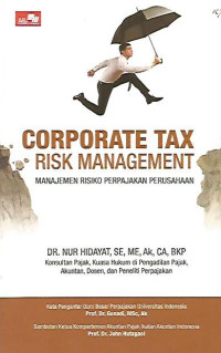 Corporate Tax Risk Management: Manajemen Risiko Perpajakan Perusahaan