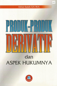Produk-produk Derivatif dan Aspek Hukumnya