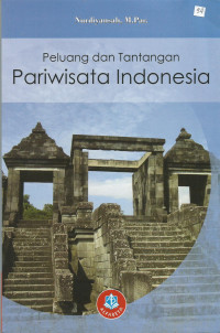 Peluang dan Tantangan Pariwisata Indonesia