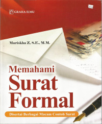 Memahami Surat Formal: Disertai Berbagai Macam Contoh Surat