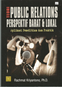 Teori Public Relations Perspektif Barat & Lokal Aplikasi Penelitian dan Praktik