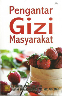 Pengantar Gizi Masyarakat