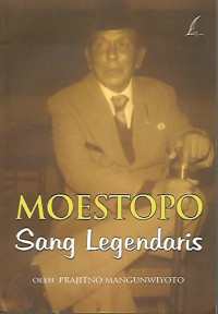 Moestopo Sang Legendaris