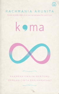 Koma: Akankah Jiwa Ini Bertemu Dengan Cinta dan Harapan