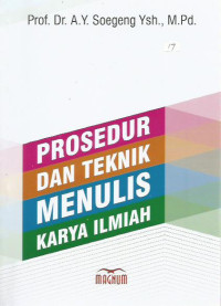 Prosedur dan Teknik Menulis Karya Ilmiah
