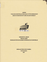 Strategi  Komunikasi Pemasaran Untuk Membangun Brand Awareness Di PT Aseli Dagadu Djokdja