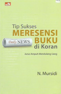 Tip Sukses Meresensi Buku di Koran: Jurus Ampuh Mendulang Uang