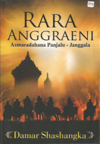 Rara Anggraeni: Asmaradahana Panjalu - Janggala