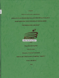 Kreativitas Produser Dalam Penciptaan Karya Dokumenter Televisi Rekam Jejak Edisi “Meneropong Likurai”