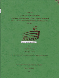 Peran Produser Dalam Produksi Feature Radio “Janaloka” Edisi “Mantra Kidung Rumekso Ing Wengi”