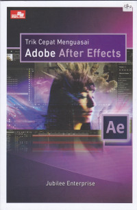 Trik Cepat Menguasai Adobe After Effects