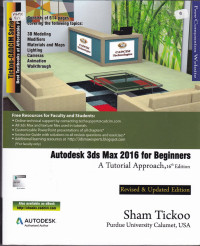 Autodesk 3D Max 2016 for Beginners: A Tutorial Approach
