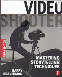 Video Shooter Mastering Story Telling Techniques
