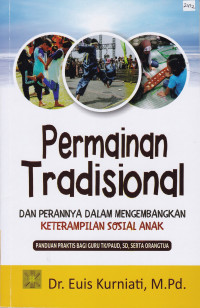Permainan Tradisional dan Perannya Dalam Mengembangkan Keterampilan Sosial Anak