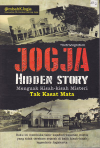 Jogja Hidden Story: Menguak Kisah-kisah Misteri Tak Kasat Mata