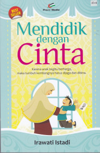 Mendidik Dengan Cinta
