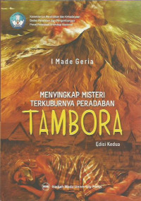 Menyingkap Misteri Terkuburnya Peradaban Tambora