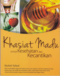 Khasiat Madu Untuk Kesehatan dan Kecantikan