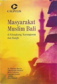 Masyarakat Muslim Bali di Klungkung, Karangasem dan Bangli