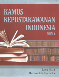 Kamus Kepustakawanan Indonesia Edisi 4