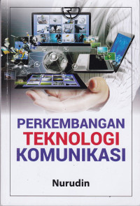 Perkembangan Teknologi Komunikasi