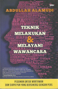 Teknik Melakukan & Melayani Wawancara