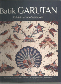 Batik Garutan Koleksi Hartono Sumarsono