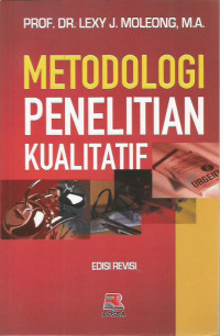 Metodologi Penelitian Kualitatif Edisi Revisi