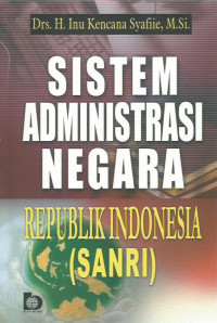 Sistem Administrasi Negara Republik Indonesia (SANRI)