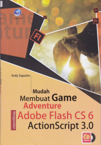 Mudah Membuat Game Adventure Menggunakan Adobe Flash CS6 ActionScript 3.0