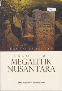 Eksotisme Megalitik Nusantara