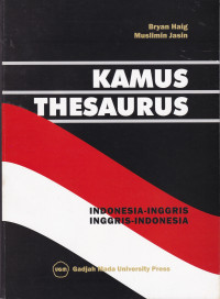 Kamus Thesaurus: Indonesia-Inggris, Inggris-Indonesia