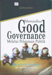 Mewujudkan Good Governance Melalui Pelayanan Publik