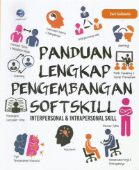 Panduan Lengkap Pengembangan Softskill Interpersonal & Intrapersonal Skill