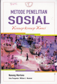 Metode Penelitian Sosial: Konsep-konsep Kunci