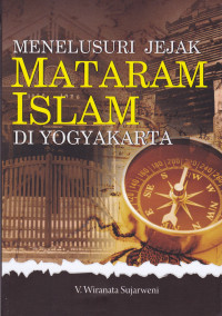 Menelusuri Jejak Mataram Islam di Yogyakarta
