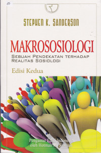 Makrososiologi: Sebuah Pendekatan Terhadap Realitas Sosiologi, Edisi Kedua