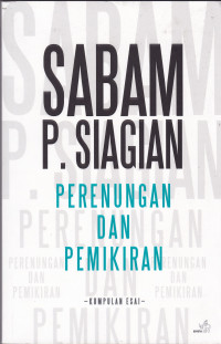 Perenungan dan Pemikiran: Kumpulan Esai Geopolitik, Sejarah, Tokoh Bangsa