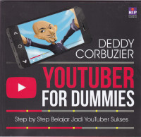 Youtuber for Dummies: Step by Step Belajar Jadi Youtuber
