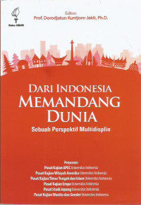 Dari Indonesia Memandang Dunia: Sebuah Perspektif Multi disiplin