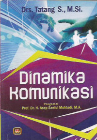 Dinamika Komunikasi