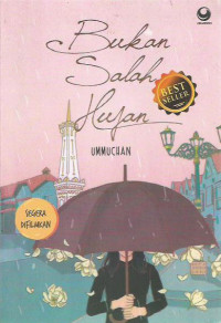 Bukan Salah Hujan