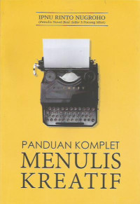 Panduan Komplet Menulis Kreatif
