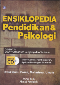 Ensiklopedia Pendidikan & Psikologi