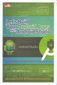 Let's Build Your Android Apps with Android Studio