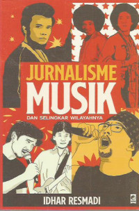 Jurnalisme Musik dan Selingkar Wilayahnya