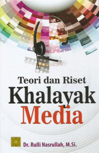 Teori dan Riset Khalayak Media