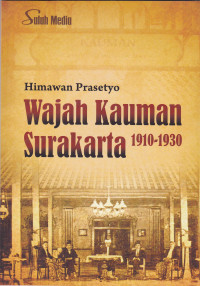 Wajah Kauman Surakarta 1910-1930