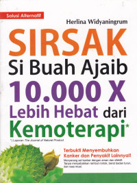 Sirsak Si Buah Ajaib 10000X Lebih Hebat dari Kemoterapi